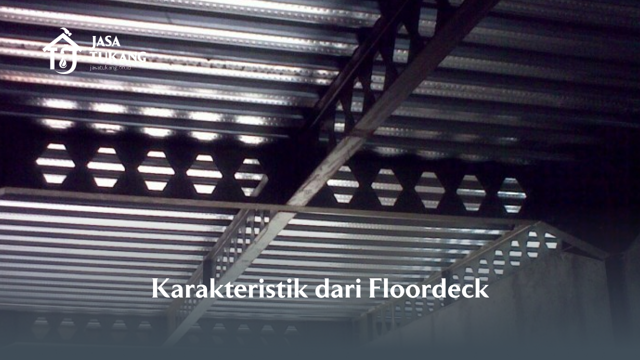 2. Karakteristik dari Floordeck