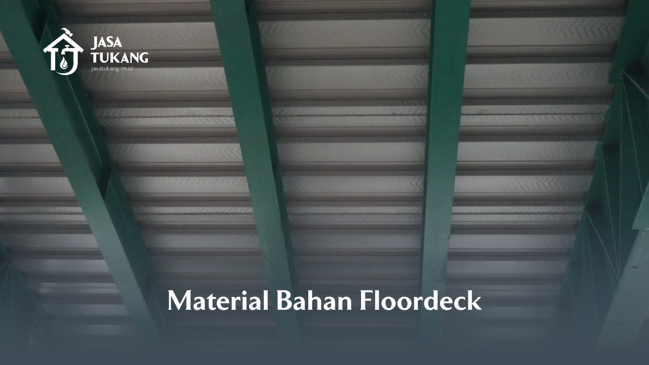 3. Material Bahan Floordeck