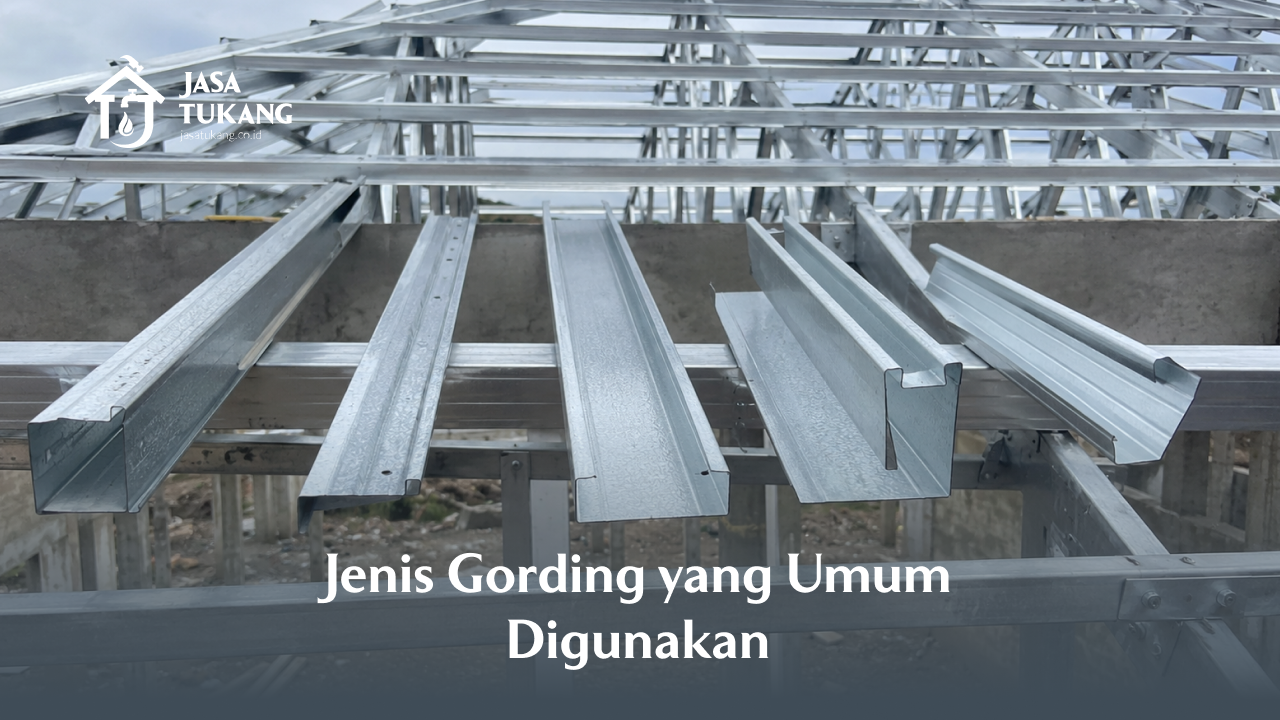 Jenis Gording yang Umum Digunakan