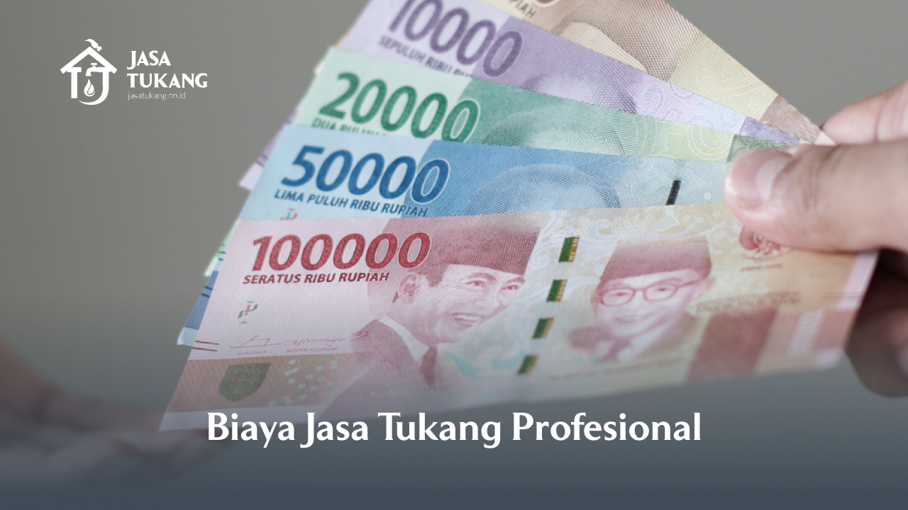 Biaya Jasa Tukang Profesional