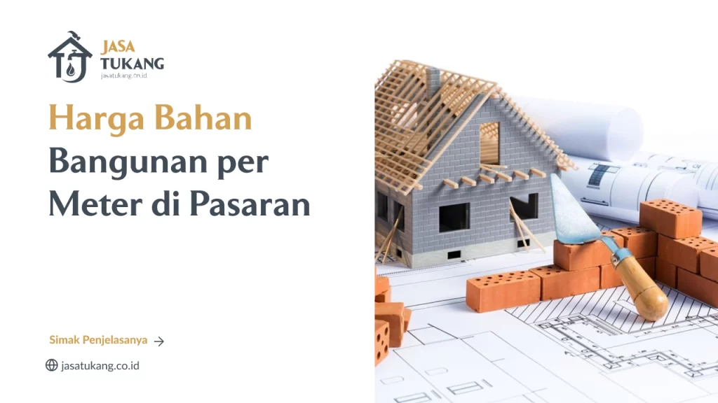 Harga Bahan Bangunan per Meter