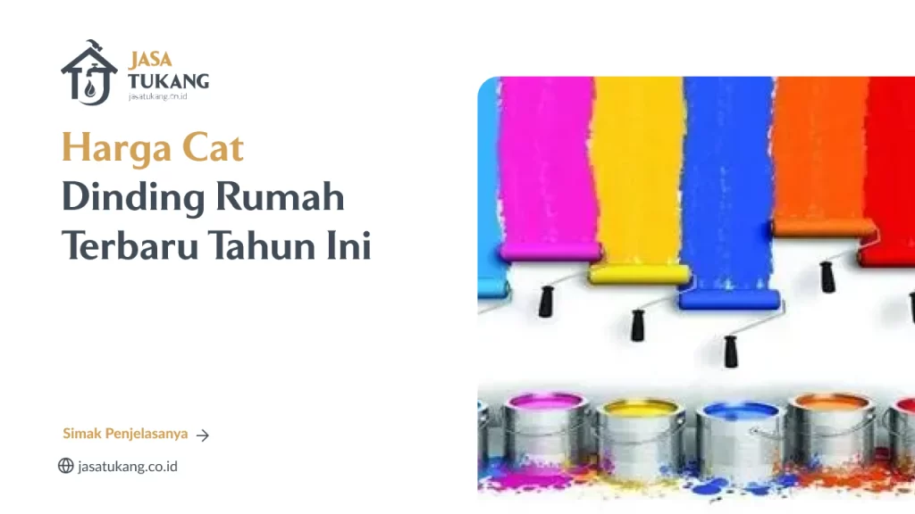 Harga Cat Dinding Rumah Terbaru