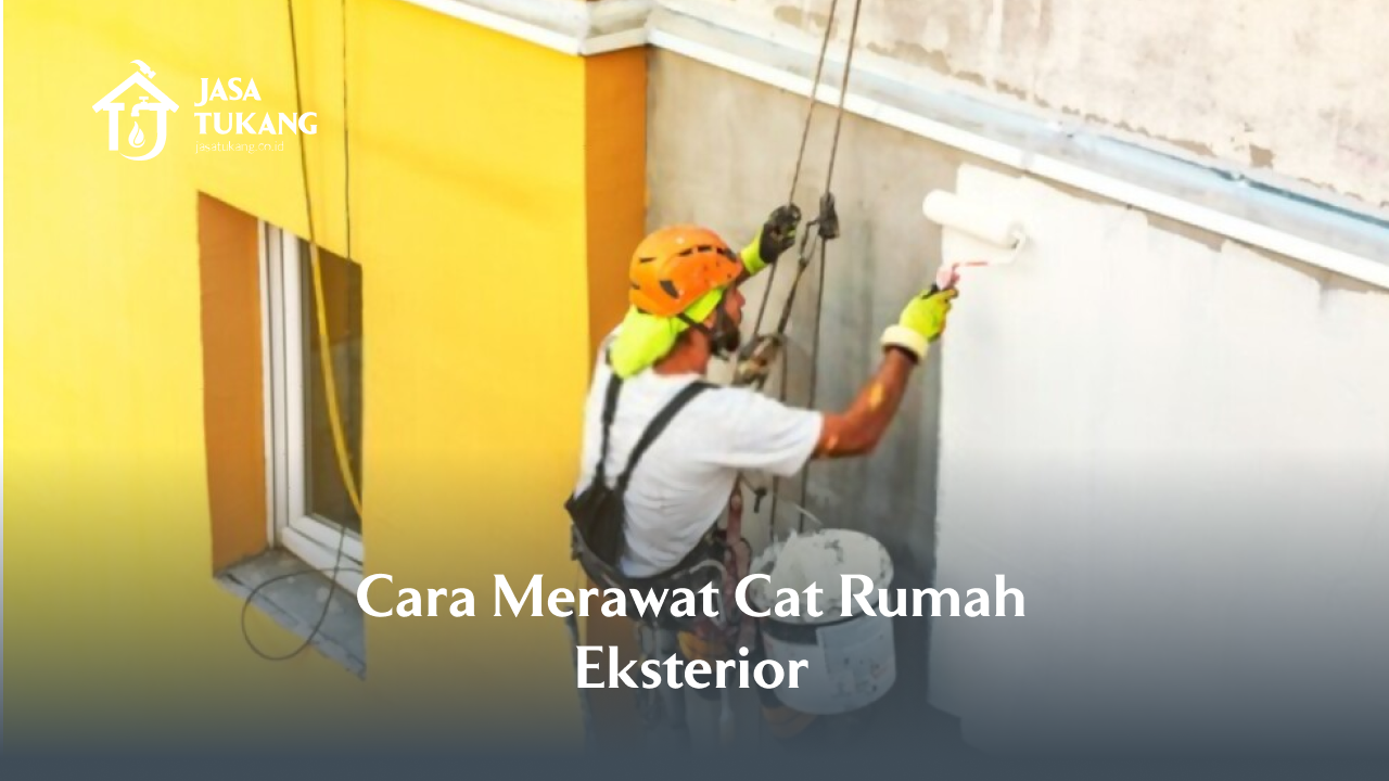 cara_merawat_cat_rumah_eksterior