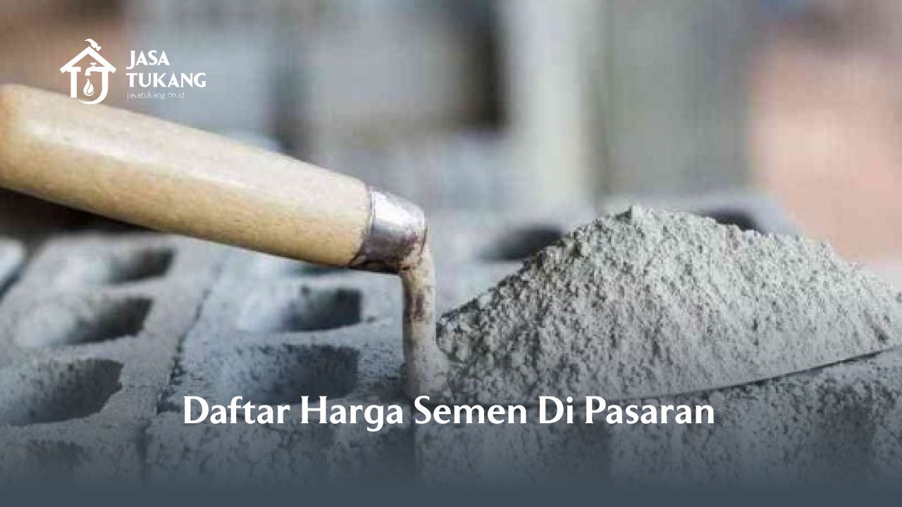 Daftar Harga Semen Di Pasaran