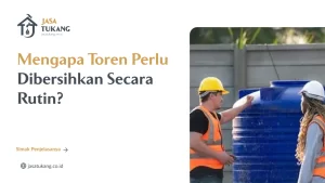 mengapa_toren_perlu_dibersihkan_secara_rutin_
