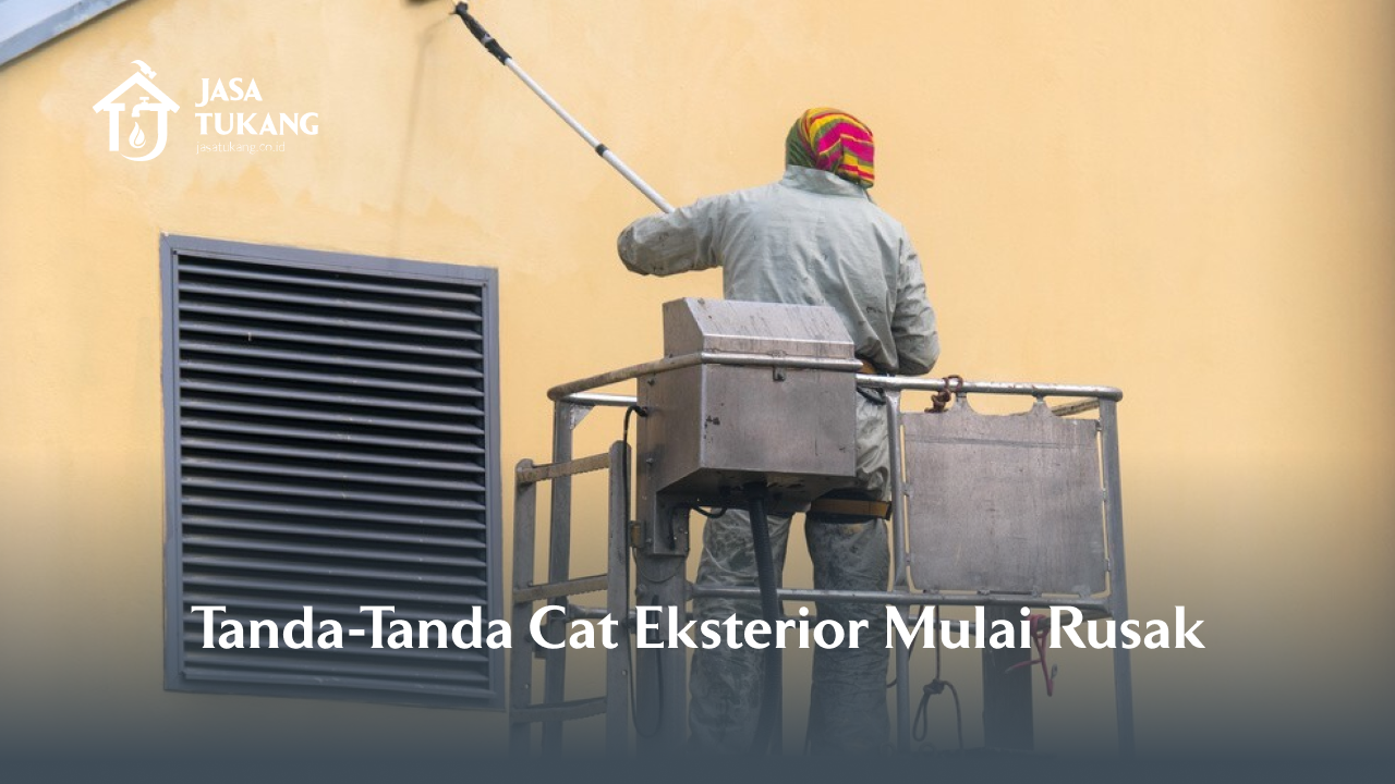 tanda_tanda_cat_eksterior_mulai_rusak