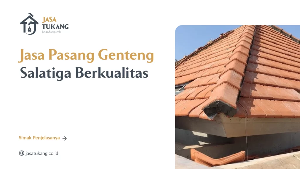 Jasa Pasang Genteng Salatiga Berkualitas