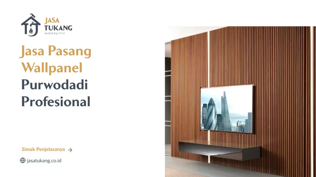 Jasa Pasang Wallpanel Purwodadi Profesional