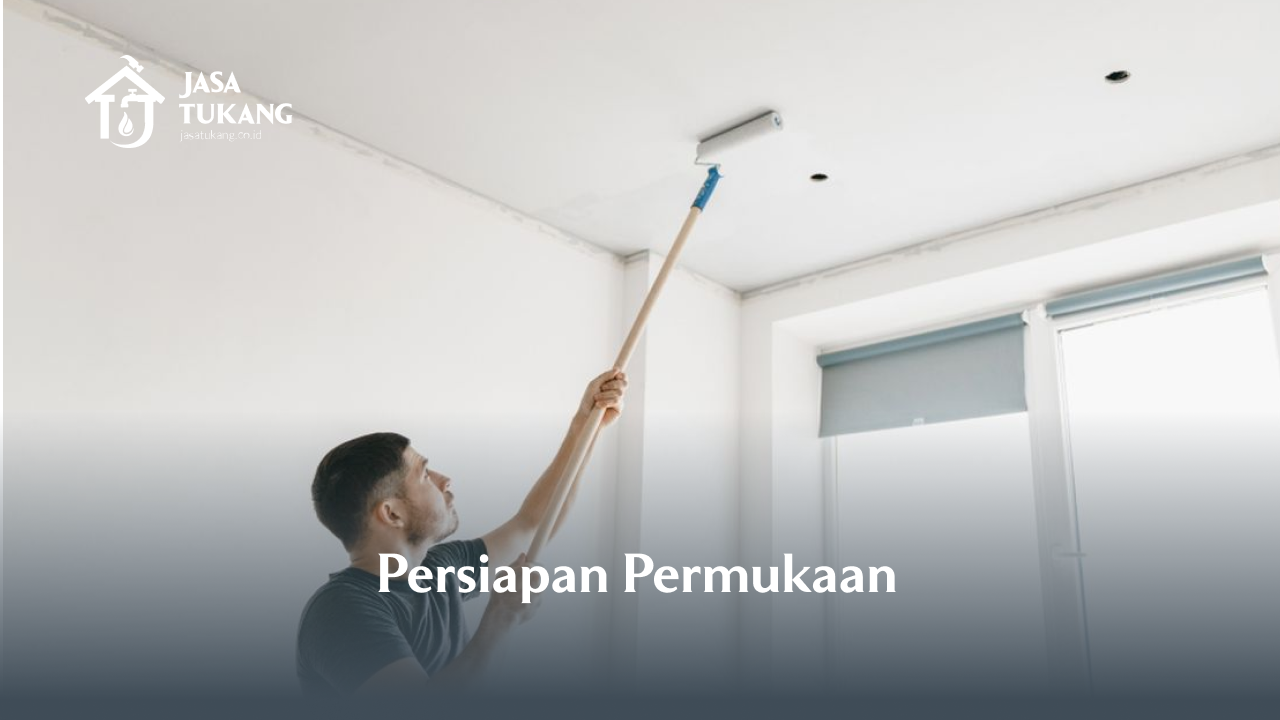 Persiapan Permukaan