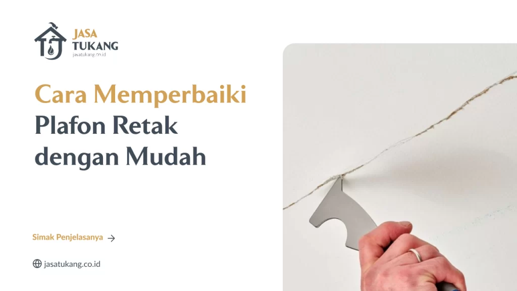 cara_memperbaiki_plafon_retak_dengan_mudah