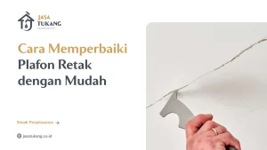 cara_memperbaiki_plafon_retak_dengan_mudah
