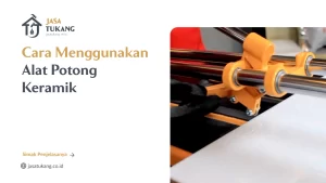 cara_menggunakan_alat_potong_keramik