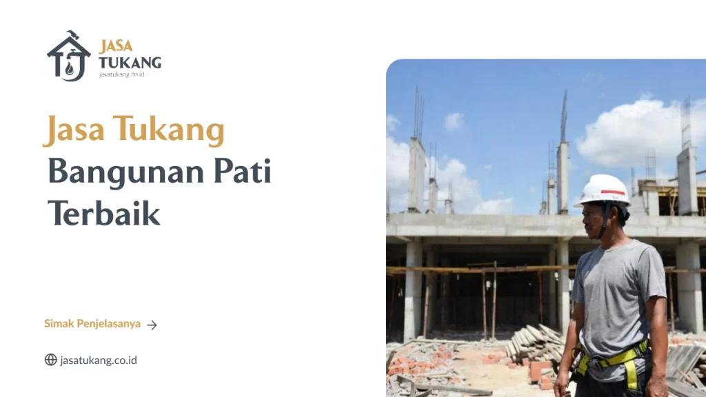 jasa_tukang_bangunan_pati_terbaik