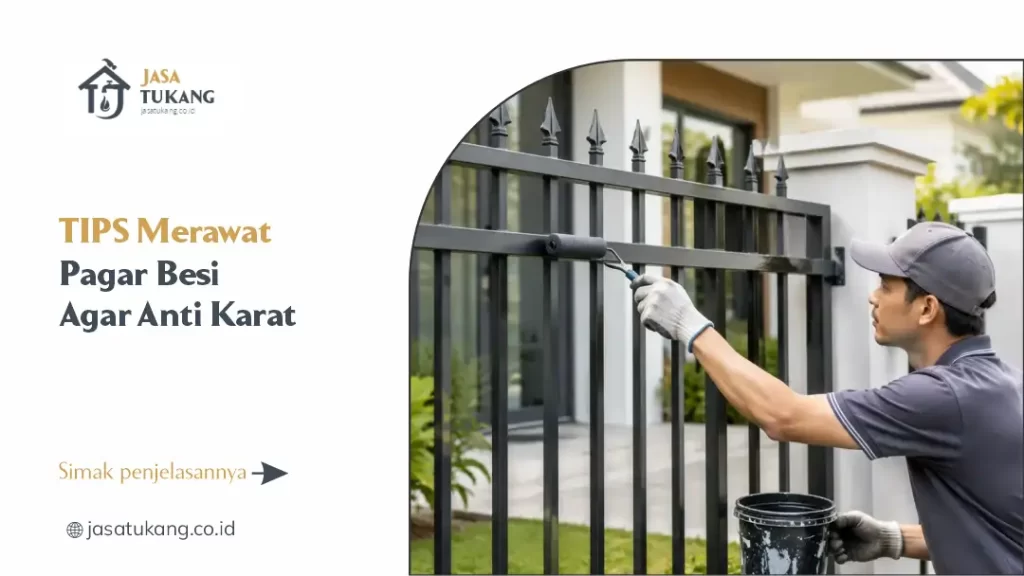 Tips Merawat Pagar Besi Dari Karat