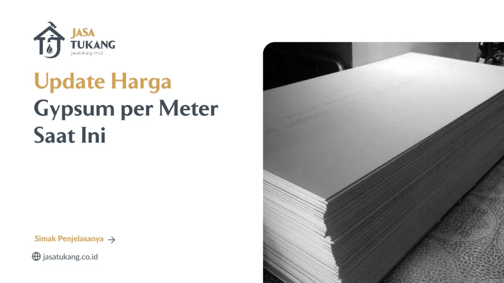 Update Harga Gypsum per Meter Saat Ini