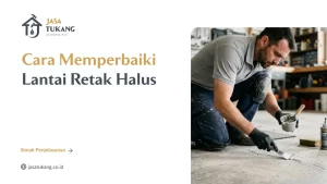 cara memperbaiki lantai retak halus