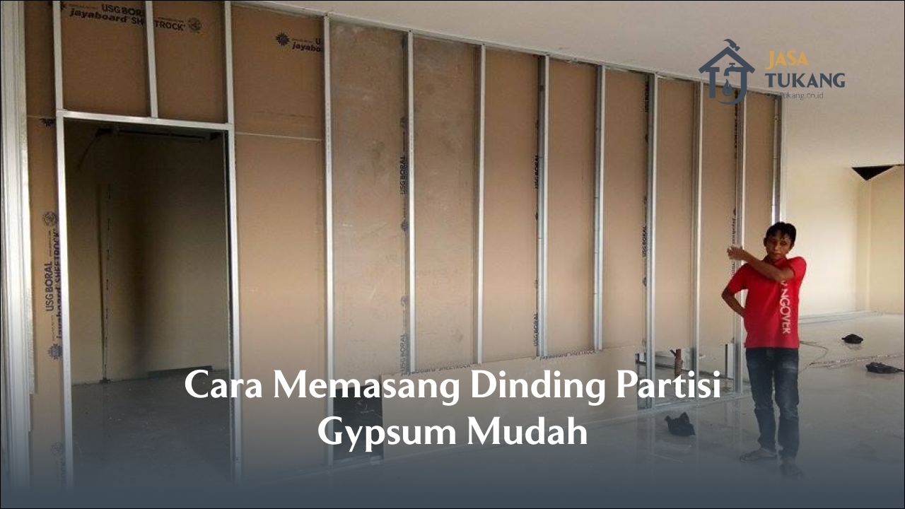 cara_memasang_dinding_partisi_gypsum_mudah