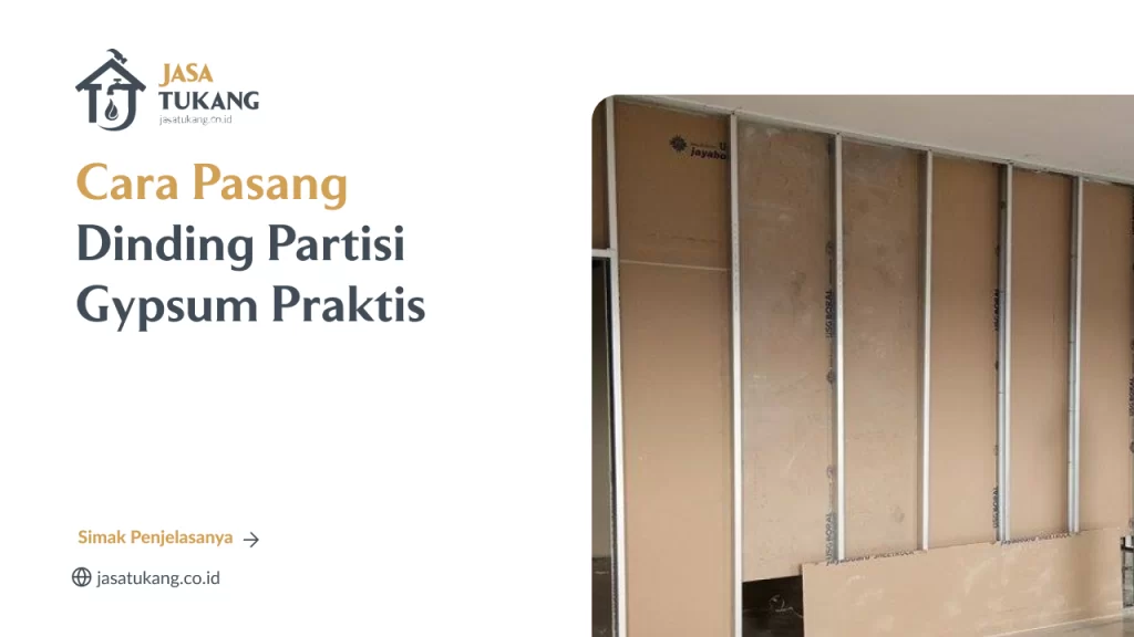 cara_pasang_dinding_partisi_gypsum_praktis