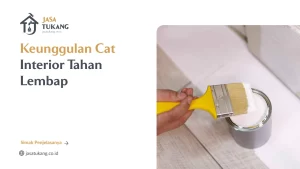 keunggulan_cat_interior_tahan_lembap