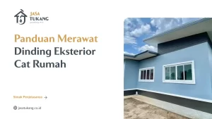 panduan_merawat_dinding_eksterior_cat_rumah