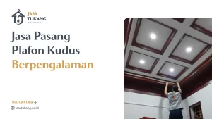 Jasa Pasang Plafon Kudus Berpengalaman