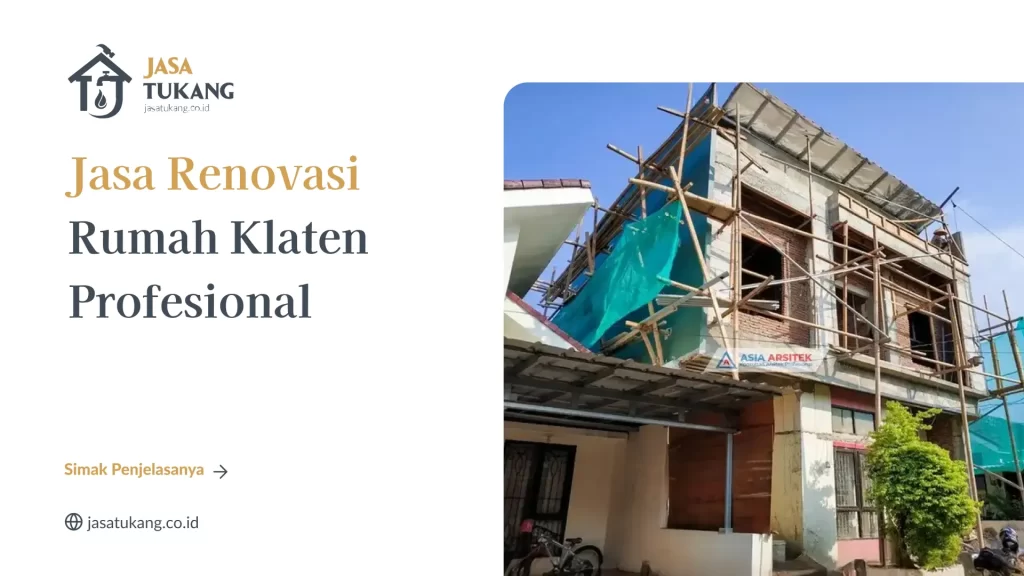 Jasa Renovasi Rumah Klaten Profesional