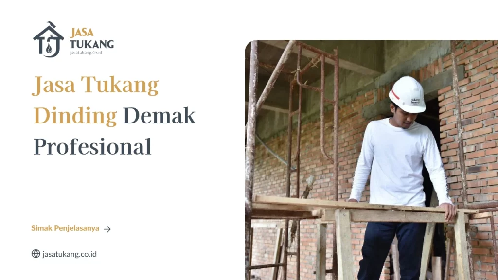 Jasa Tukang Dinding Demak Profesional
