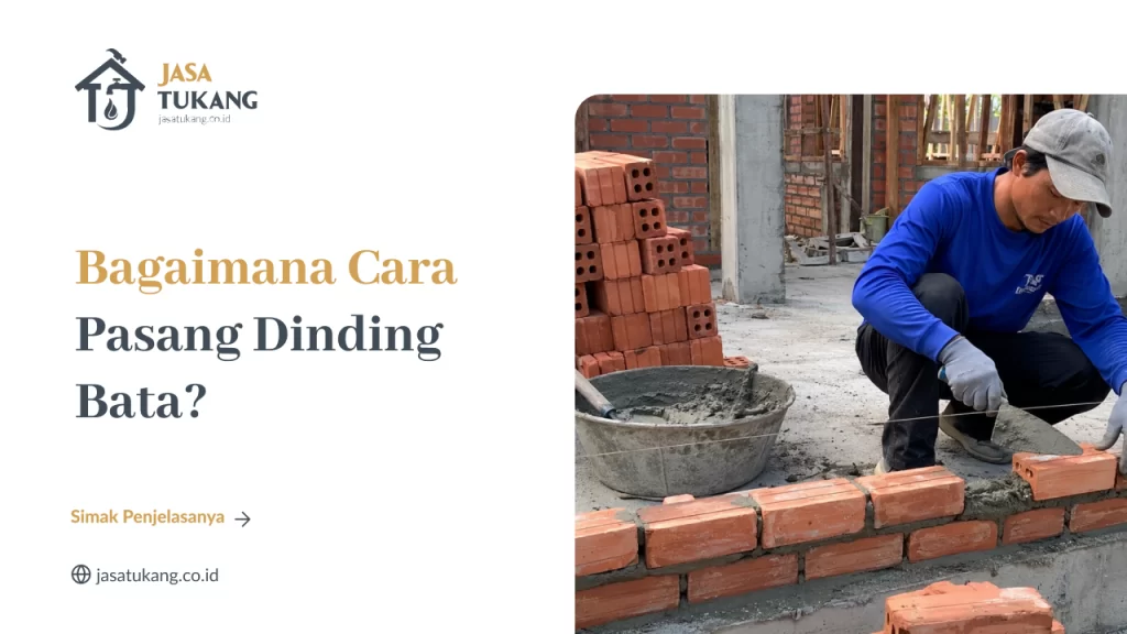 bagaimana_cara_pasang_dinding_bata_