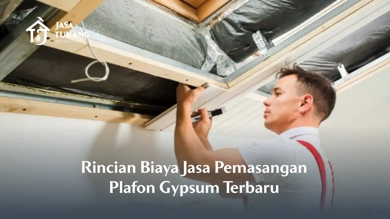 rincian_biaya_jasa_pemasangan_plafon_gypsum_terbaru