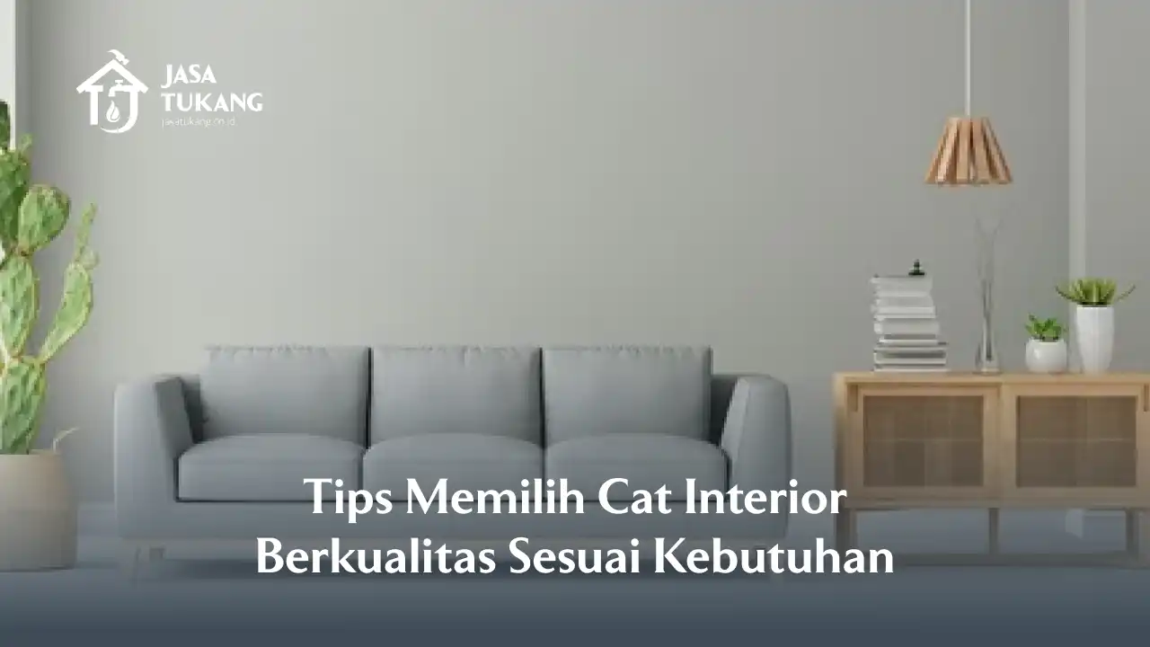 tips_memilih_cat_interior_berkualitas_sesuai_kebutuhan