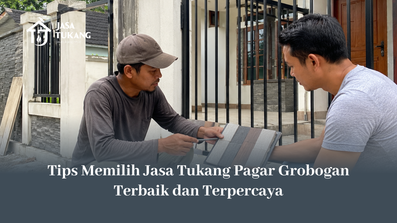 tips_memilih_jasa_tukang_pagar_grobogan_terbaik_dan_terpercaya