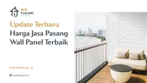 Update Terbaru Harga Jasa Pasang Wall Panel Terbaik