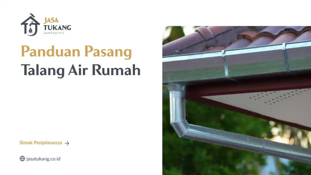 panduan_pasang_talang_air_rumah