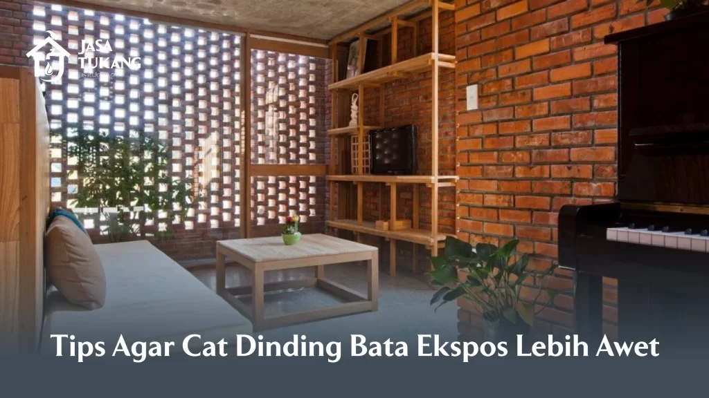 Tips Agar Cat Dinding Bata Ekspos Lebih Awet