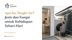 apa_itu_tangki_air_jenis_dan_fungsi_untuk_kehidupan_sehari_hari