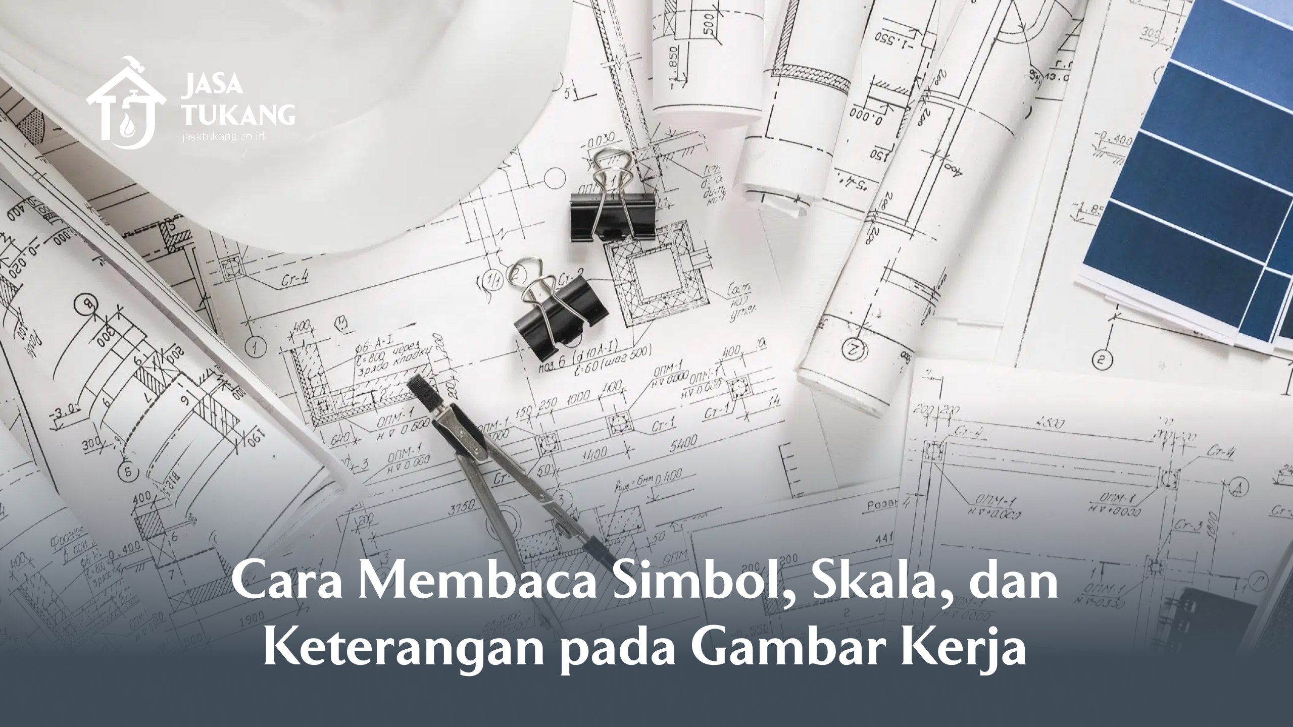 cara_membaca_simbol_skala_dan_keterangan_pada_gambar_kerja