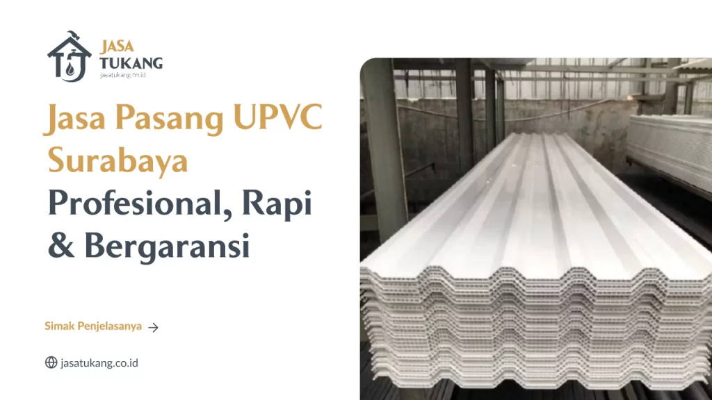 Jasa Pasangan uPVC Surabaya