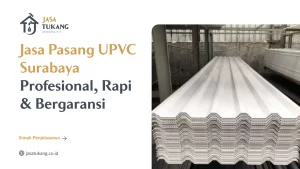 Jasa Pasangan uPVC Surabaya