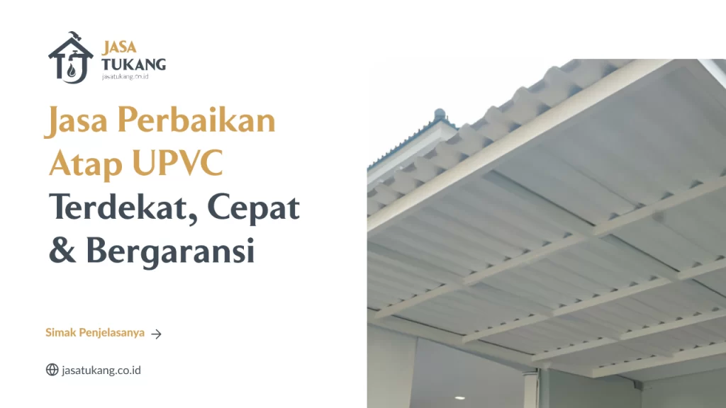 Jasa Perbaikan Atap uPVC