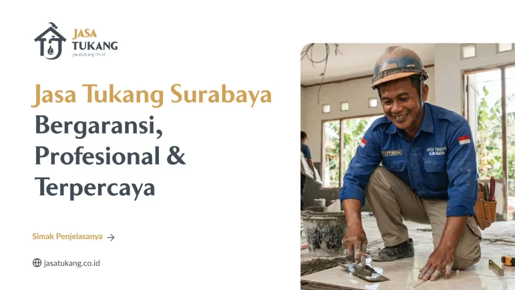 Jasa Tukang Surabaya Bergaransi