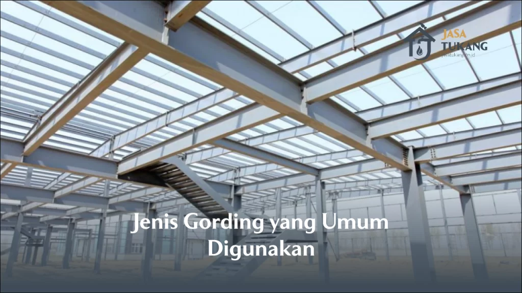 Jarak Gording Ideal Berdasarkan Jenis Atap