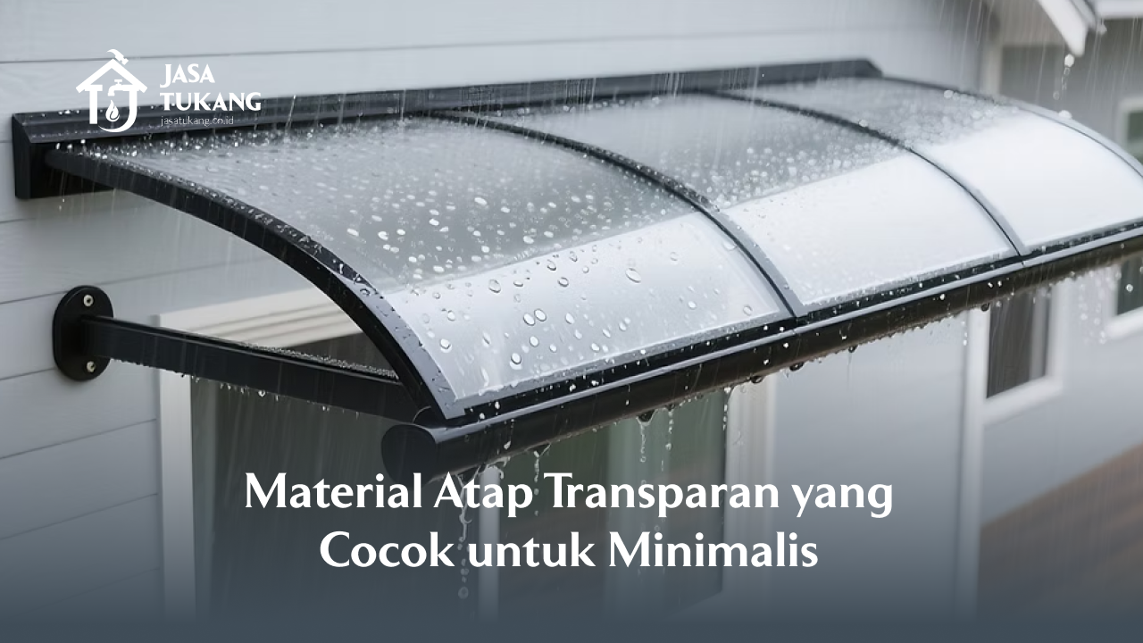 material_atap_transparan_yang_cocok_untuk_minimalis_1x