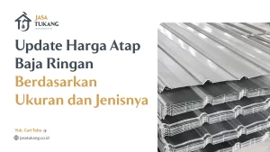 update_harga_atap_baja_ringan_berdasarkan_ukuran_dan_jenisnya