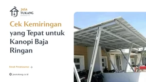 Update Harga Atap Baja Ringan Berdasarkan Ukuran dan Jenisnya
