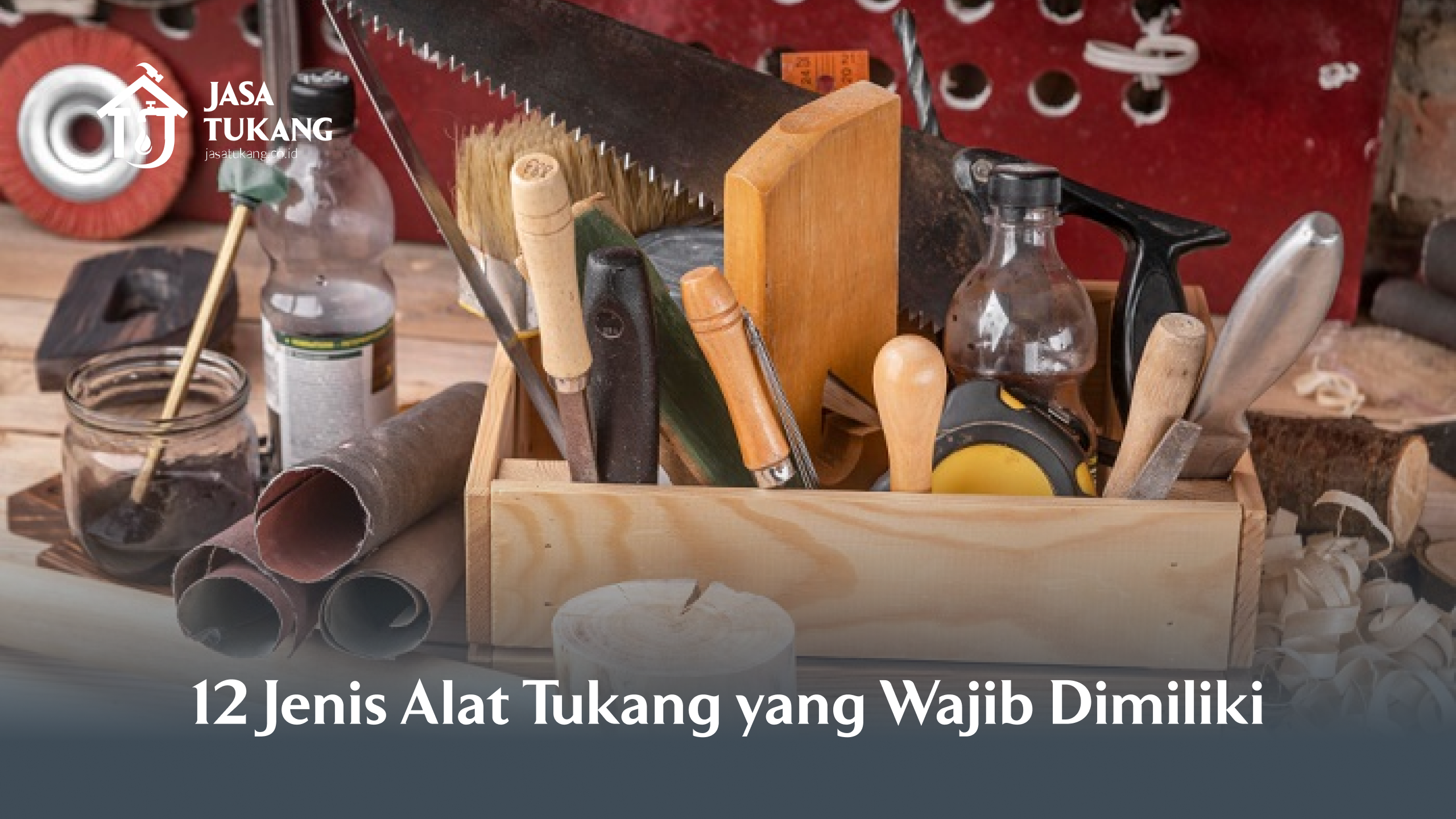 12_jenis_alat_tukang_yang_wajib_dimiliki