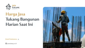 harga_jasa_tukang_bangunan_harian_saat_ini_1x
