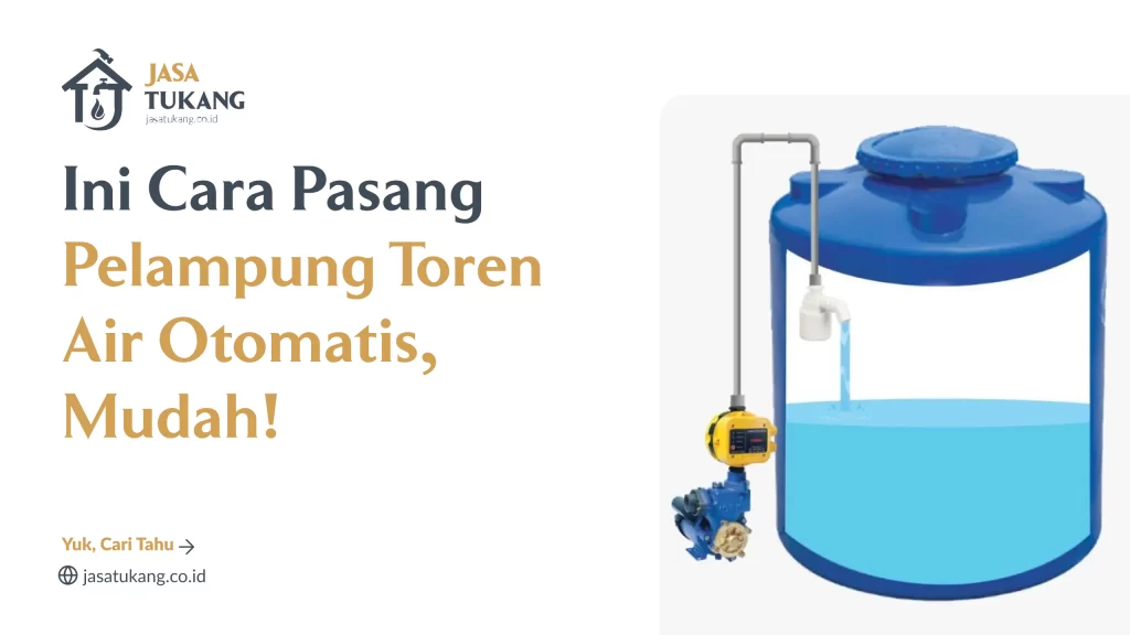ini_cara_pasang_pelampung_toren_air_otomatis_mudah_