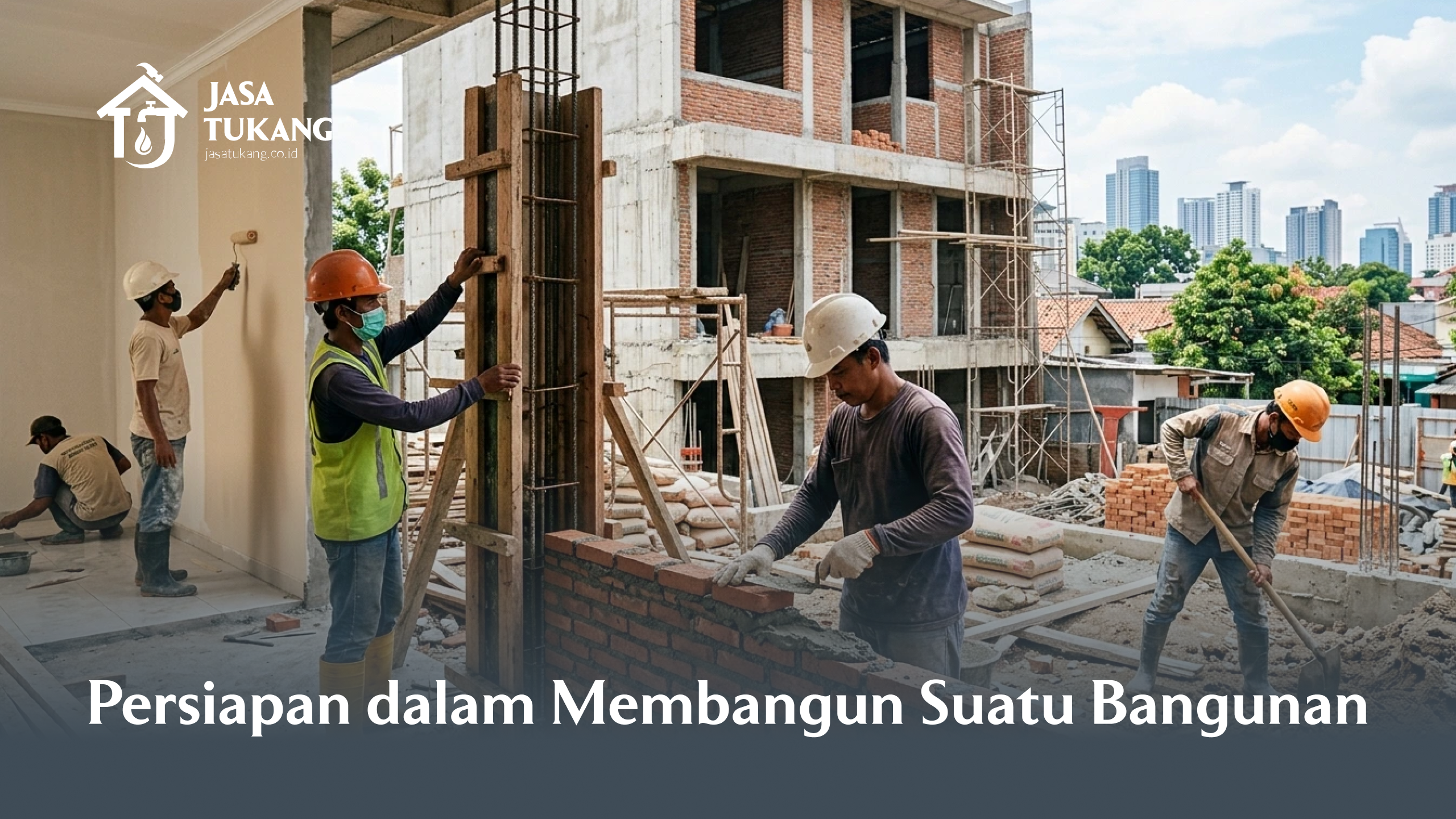 persiapan_dalam_membangun_suatu_bangunan